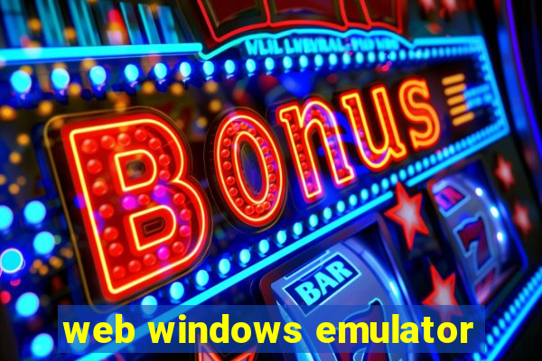 web windows emulator